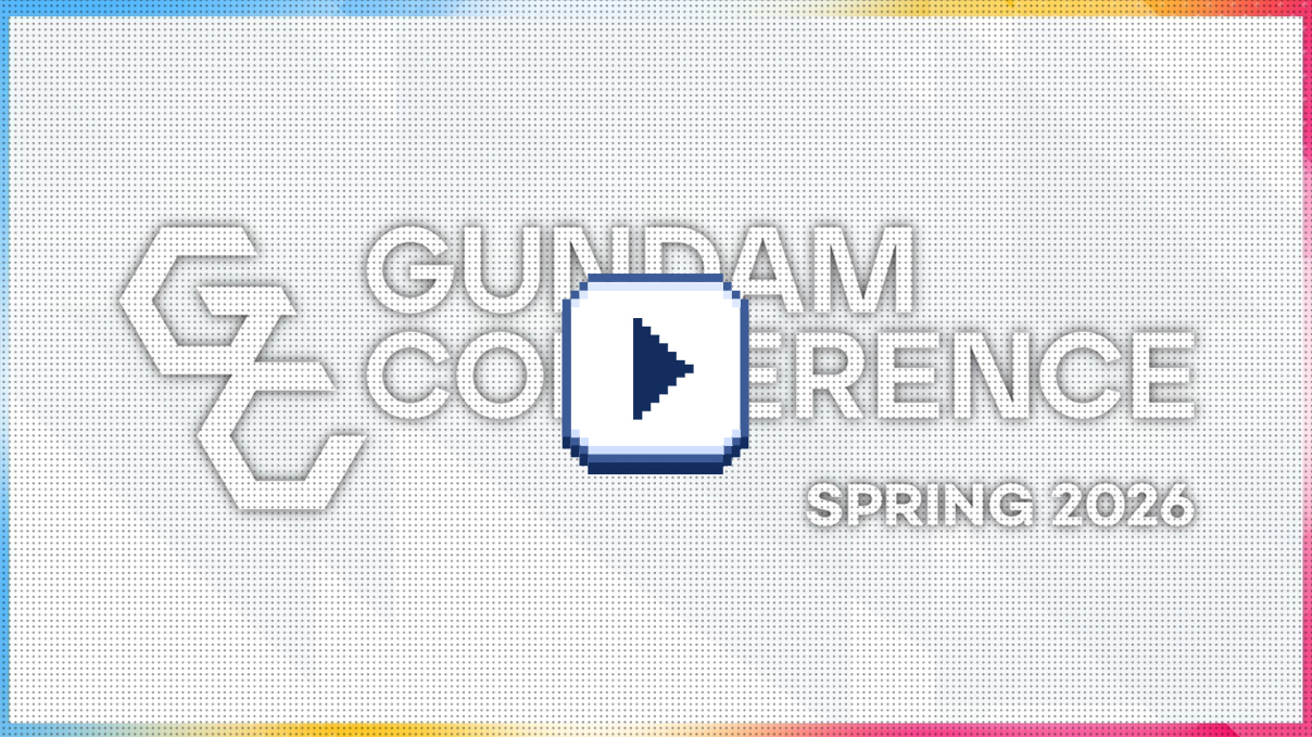 『GUNDAM CONFERENCE SPRING 2026』が開催!