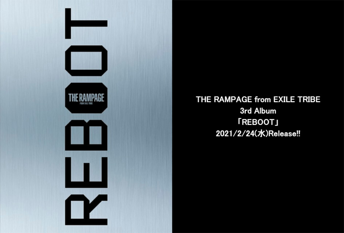 THE RAMPAGEの3rdアルバム「REBOOT」2/24発売！「G40プロジェクト